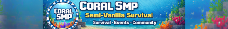CoralSMP 1_21_11 SMP Voice Chat Semi_Vanilla Banner